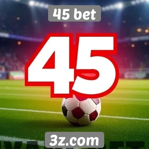 45 bet oferece bônus atrativos para novos jogadores